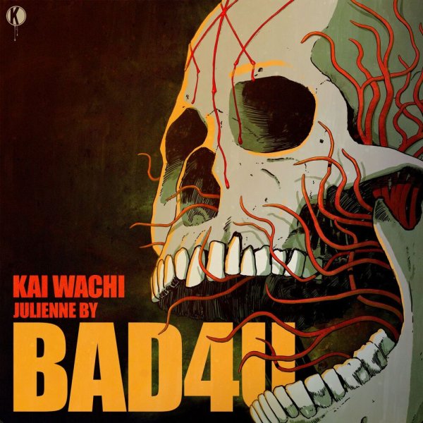 Kai Wachi, Julienne By - BAD4U