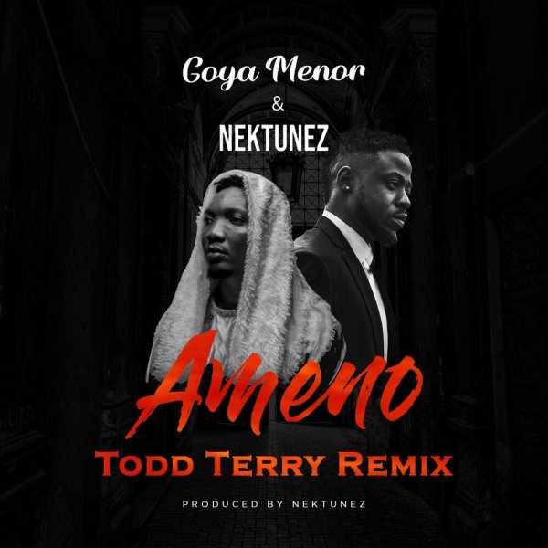 Goya Menor &amp;amp; Nektunez - Ameno Amapiano Remix (You Wanna Bamba) (Todd Terry Remix)