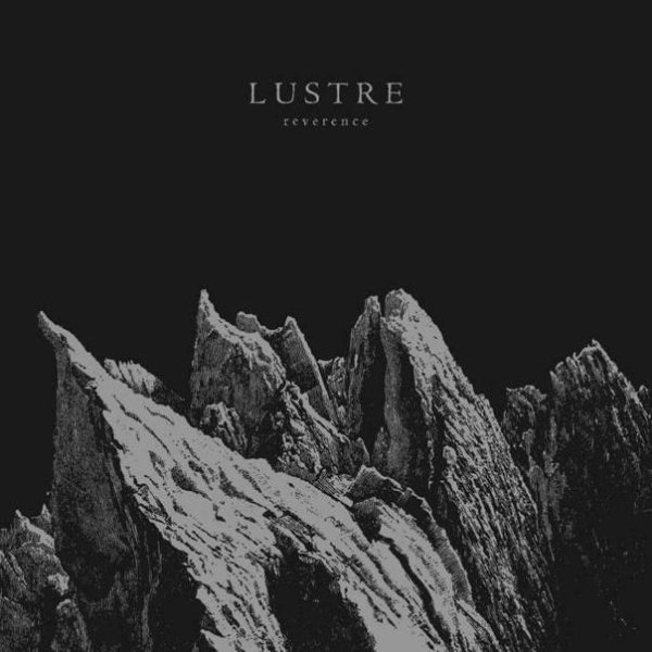 Lustre &amp;amp; Harakiri For The Sky - Reverence