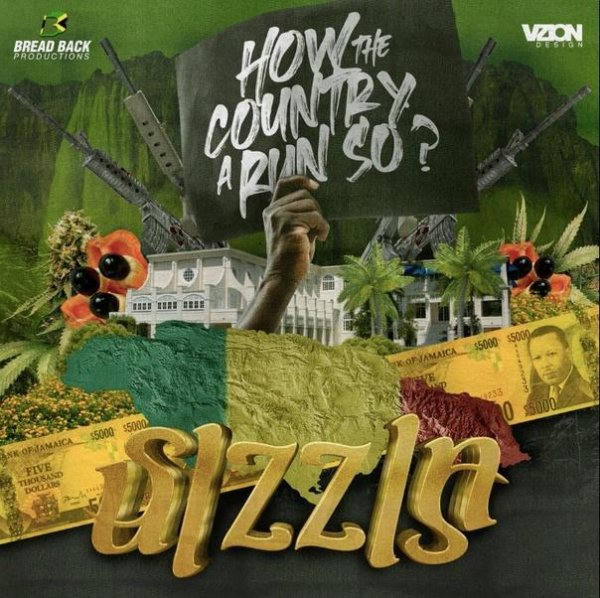 Sizzla - How The CountryA Run So?