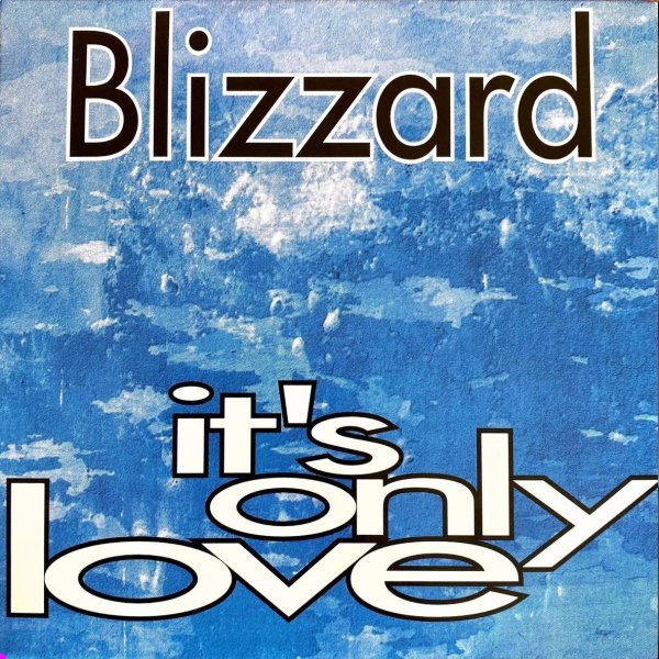 Blizzard - Its Only Love (DrBeat Rework)