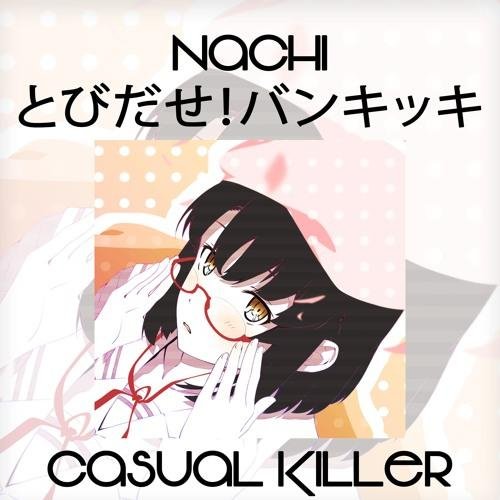 Shibayan (Casual Killer remix) - Nachi