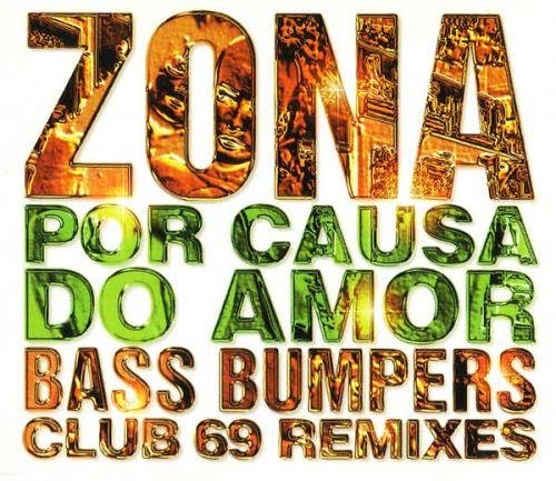 Zona - Por Causa Do Amor Orginal Extended Dream Version