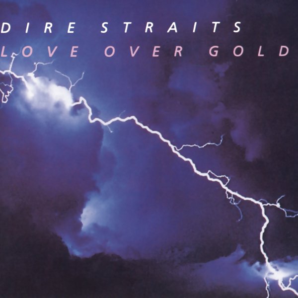 Dire Straits - Love Over Gold (1982)