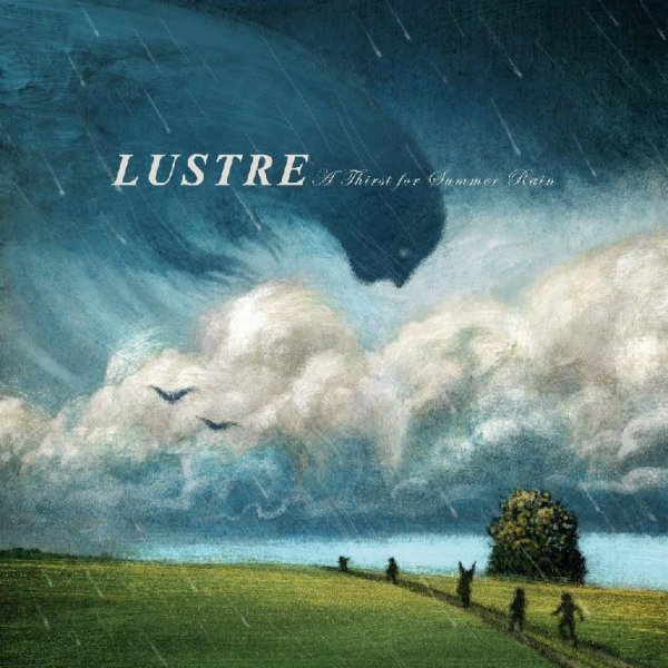 Lustre - Quiescence