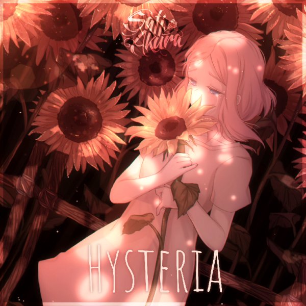 Sati Akura - Hysteria