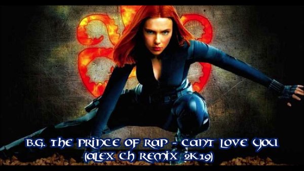 B.G. The Prince of Rap - Can&amp;apos;t love you (Alex Ch Remix 2k19)
