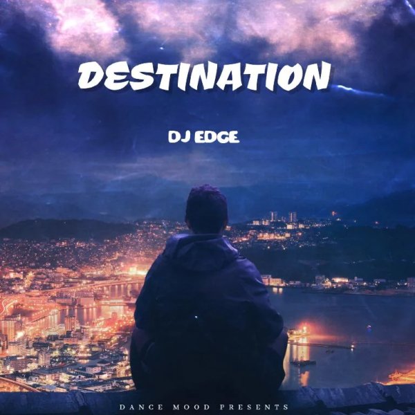 DJ EDGE - Destination