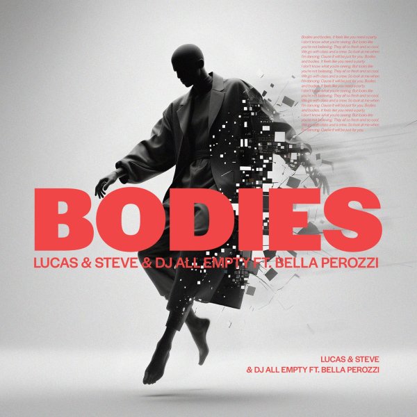 Lucas &amp; Steve &amp; DJ All Empty ft. Bella Perozzi - Bodies (Extended Mix)