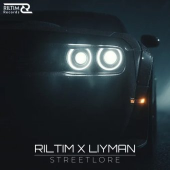 RILTIM &amp;amp; LIYMAN - Streetlore
