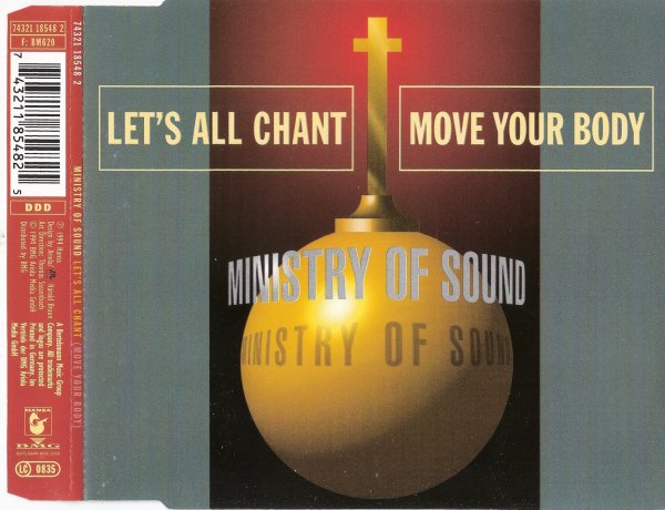 Ministry Of Sound - Let&apos;s All Chant (Move Your Body) (Radio Edit)_1994_CD-Rip