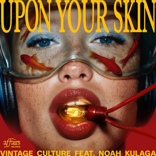 Vintage Culture feat. Noah Kulaga - Upon Your Skin (Original Mix)