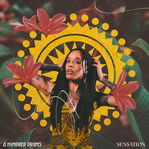 A Hundred Drums - Sensation