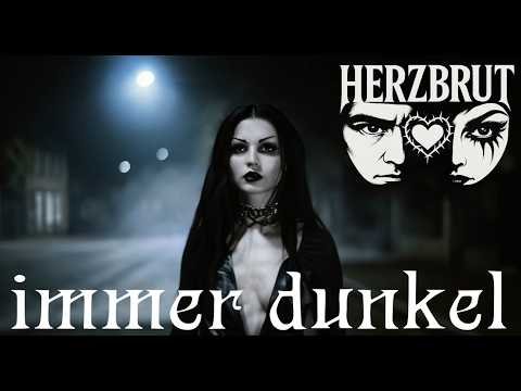 Herzbrut - Immer dunkel