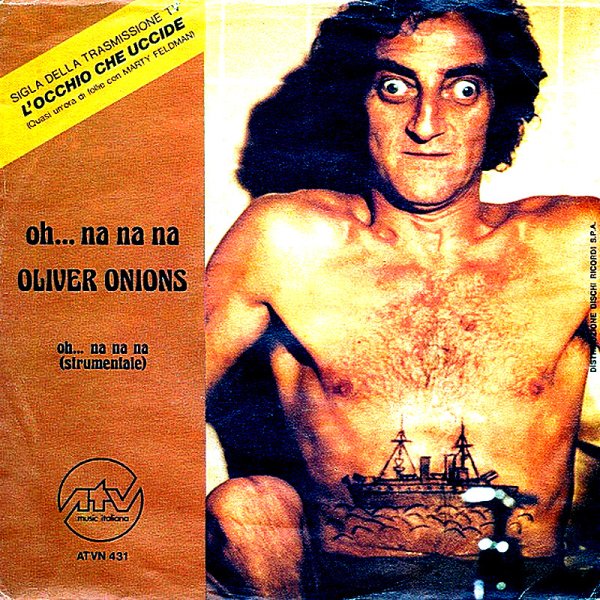 Oliver Onions - Oh... Na Na Na