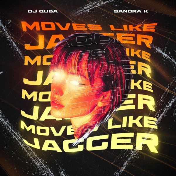 Dj Quba &amp; Sandra K - Moves Like Jagger