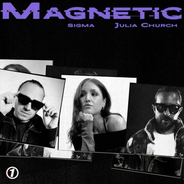 Sigma - MAGNETIC (feat. Julia Church)