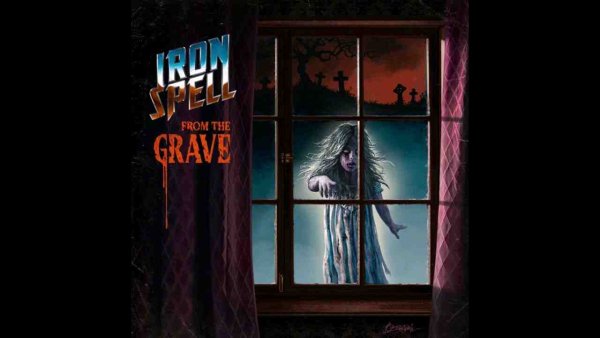 Iron Spell - From The Grave