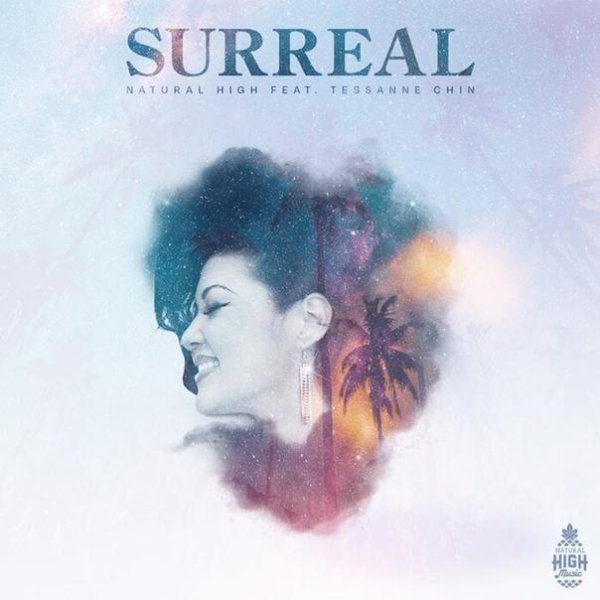 Natural High Music &amp;amp; Tessanne Chin - Surreal