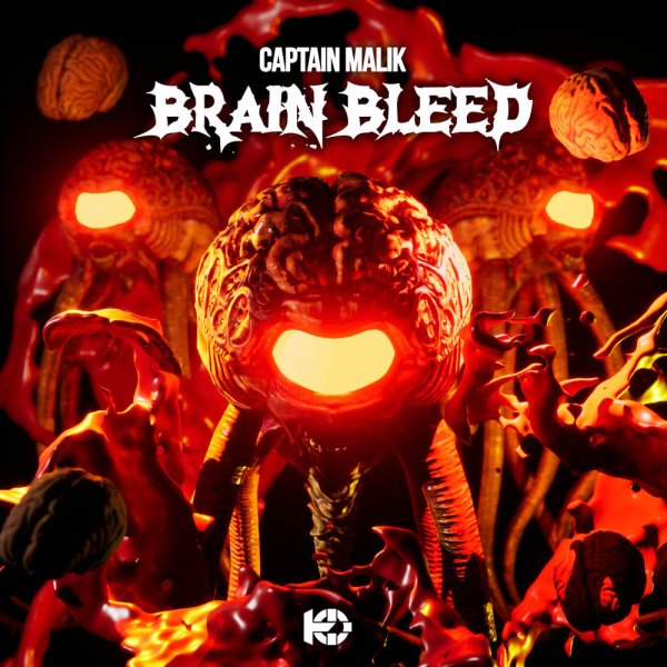 Captain Malik - BRAIN BLEED