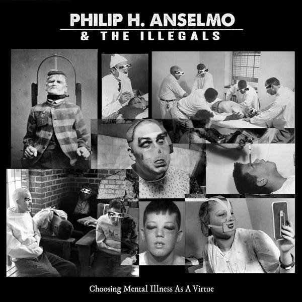 Philip H. Anselmo &amp;amp; The Illegals - Mixed Lunatic Results