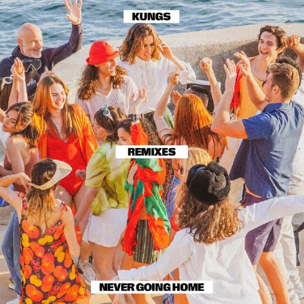 Kungs - Never Going Home (Gerd Janson Dub)