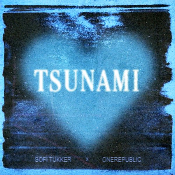 Sofi Tukker &amp;amp; OneRepublic - TSUNAMI