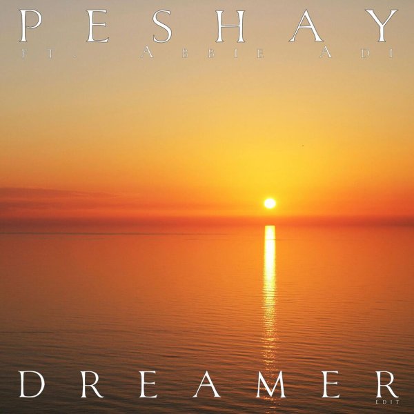 Peshay, Abbie Adi - Dreamer