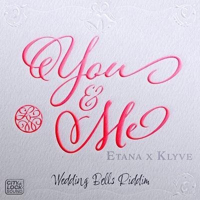 Etana &amp;amp; Klyve - You And Me