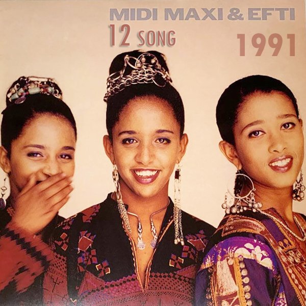 Midi, Maxi &amp; Efti - 12 song ((audio)(1991))