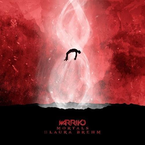 Warriyo - Mortals feat. Laura Brehm