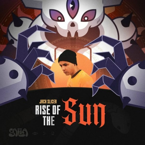 Jack Slicer - Rise Of The Sun