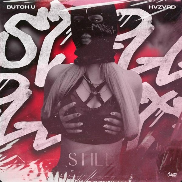 Butch U, HVZVRD - Still D.R.E.