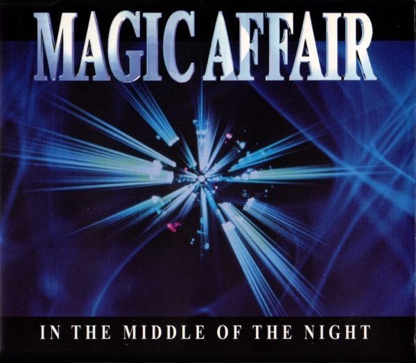Magic Affair - In The Middle Of The Night (Single Edit)