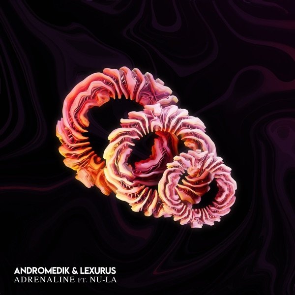 Andromedik, Lexurus feat. Nu-La - Adrenaline