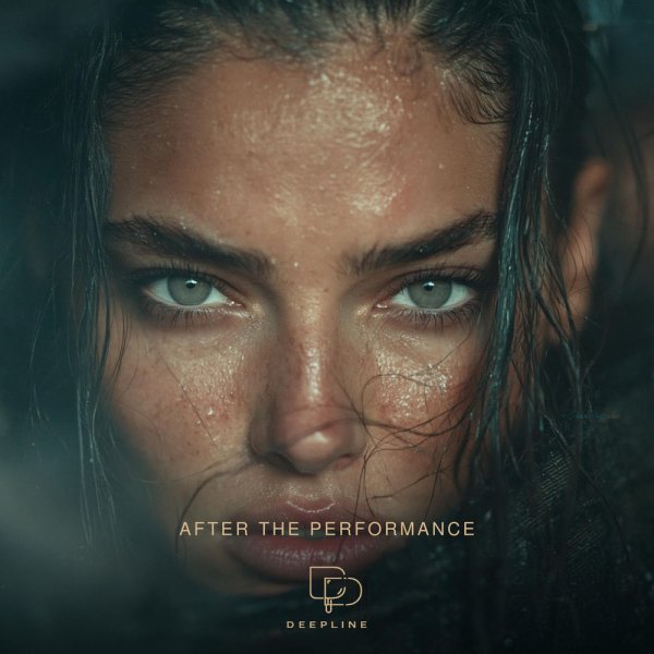 Deepline - AFTER THE PERFORMANCE | Cinematic Downtempo Deep House