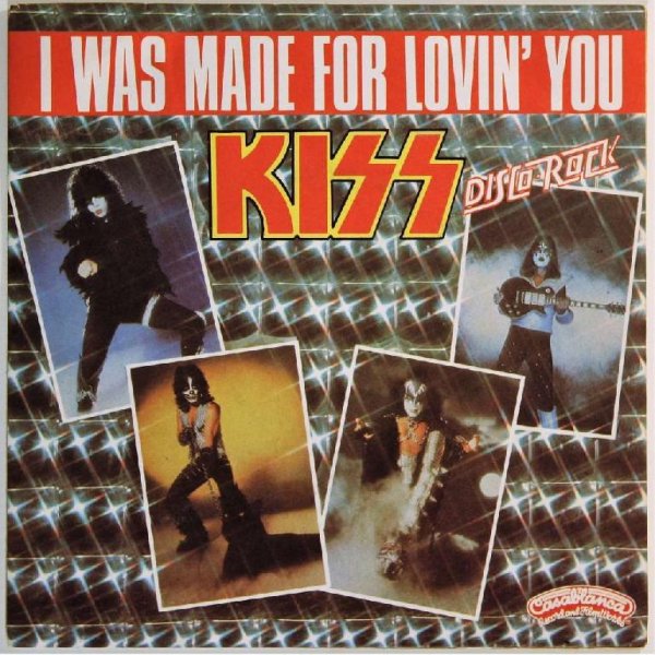 Kiss - I Was Made For Lovin&apos; You