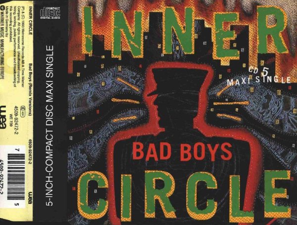 Inner Circle - Bad Boys (Original Version)