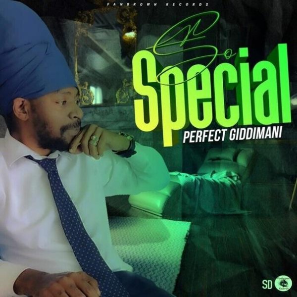 Perfect Giddimani &amp;amp; Fanbrown - So Special