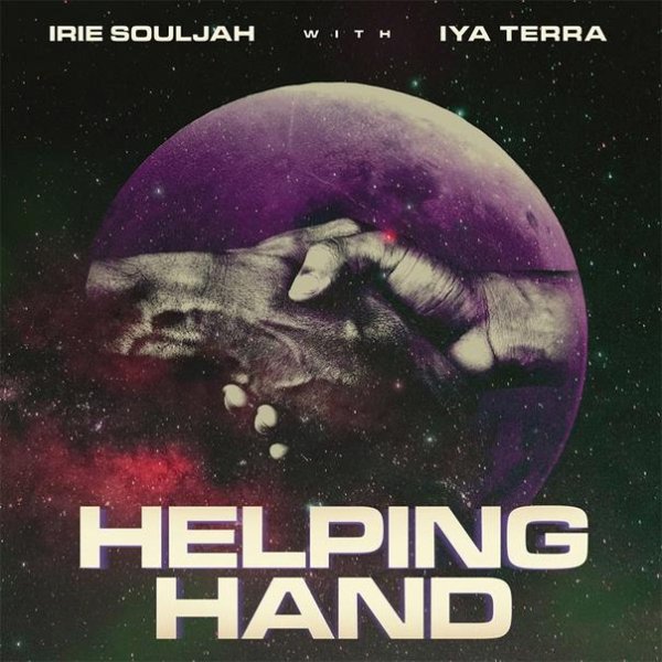 Irie Souljah &amp;amp; Iya Terra - Helping Hand