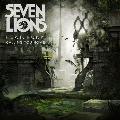 Seven Lions - Calling You Home (feat. RUNN)