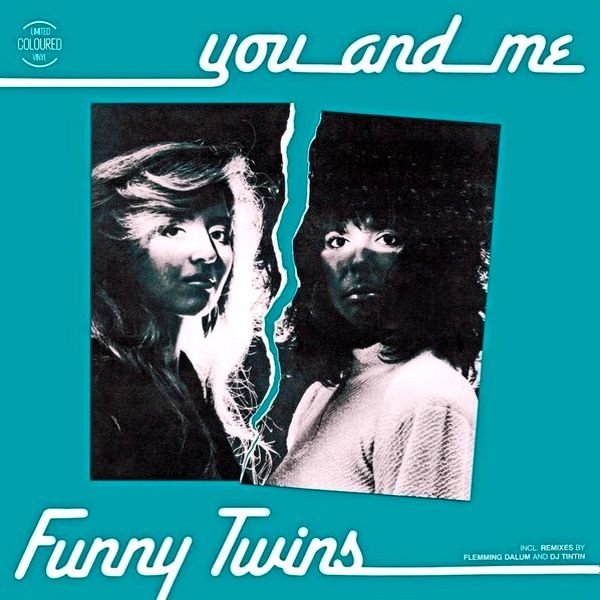 Funny Twins - You And Me (Flemming Dalum Remix)