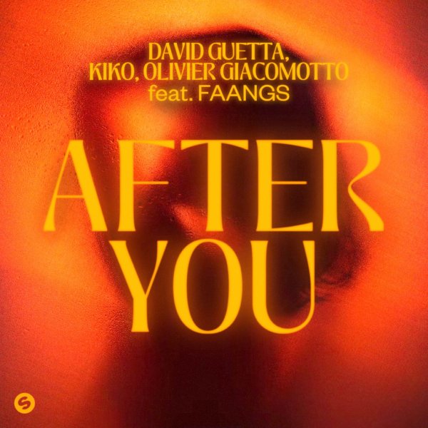 David Guetta, Kiko, Olivier Giacomotto feat. FAANGS - After You (Extended Mix)