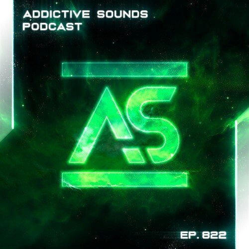 Addictive Sounds - Addictive Sounds Podcast 822 (24 April 2026)