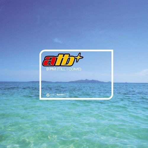 ATB - 9 Pm (Till I Come) (Radio Edit)