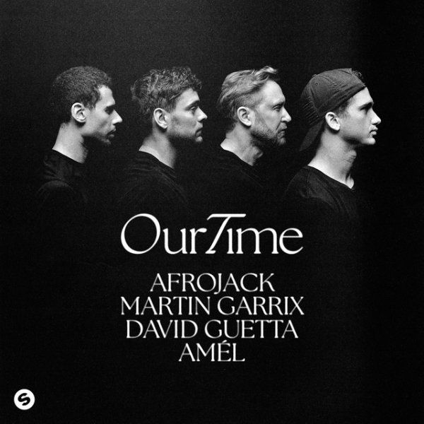 AFROJACK,Martin Garrix,David Guetta &amp;amp; Amél - Our Time (Extended Mix)