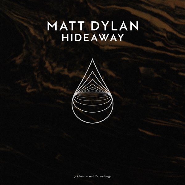 Matt Dylan - Hideaway