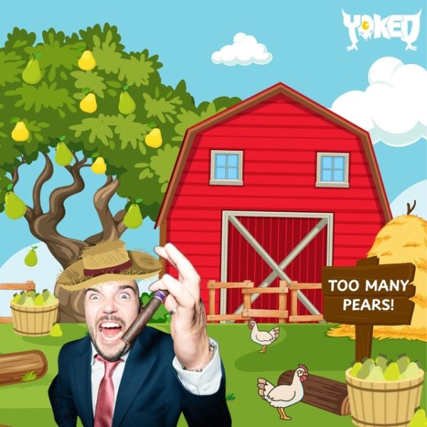 YOKED - too many pears