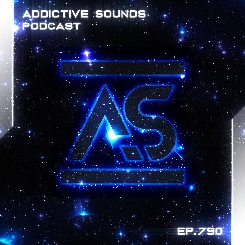 Addictive Sounds - Addictive Sounds Podcast 790 (12 September 2025)