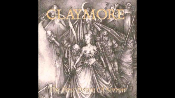 Claymore - The First Dawn Of Sorrow
